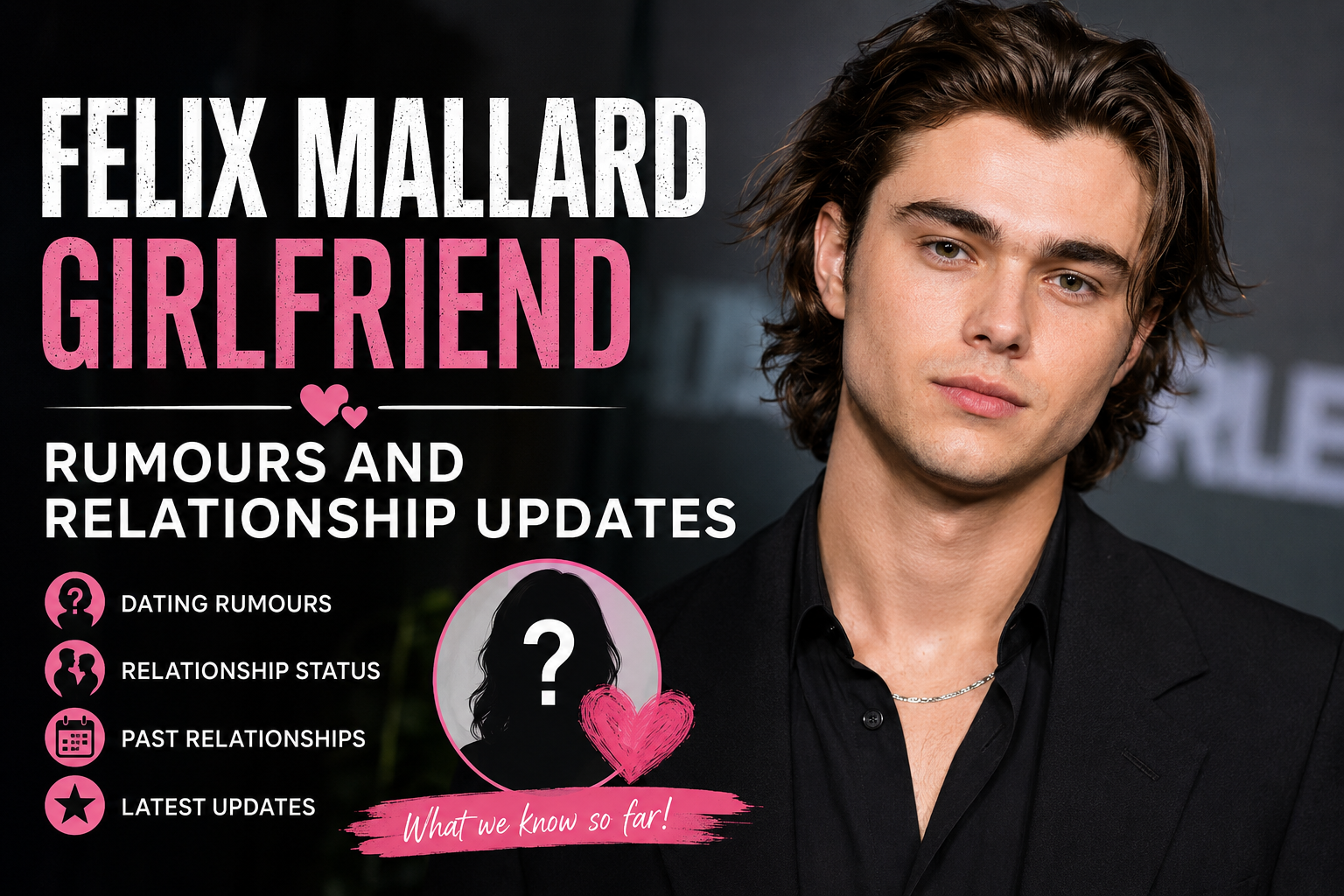 felix mallard girlfriend