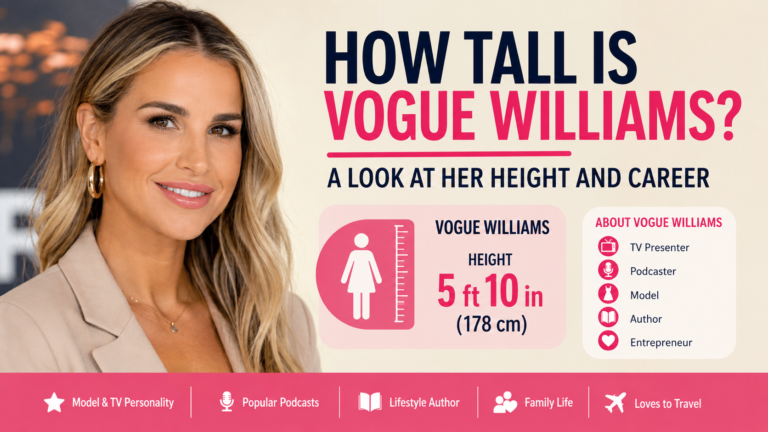 how tall is vogue williams